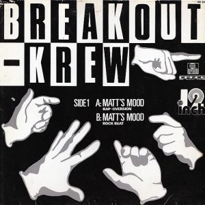 12" | Breakout-Krew – Matt's Mood