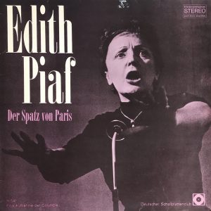 Edith Piaf - Der Spatz von Paris