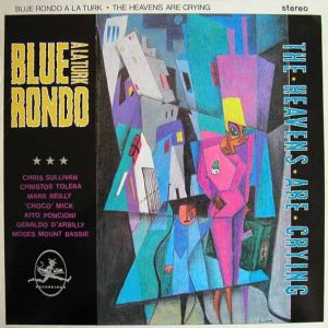 12" | Blue Rondo A La Turk – The Heavens Are Crying (12" Maxisingle)