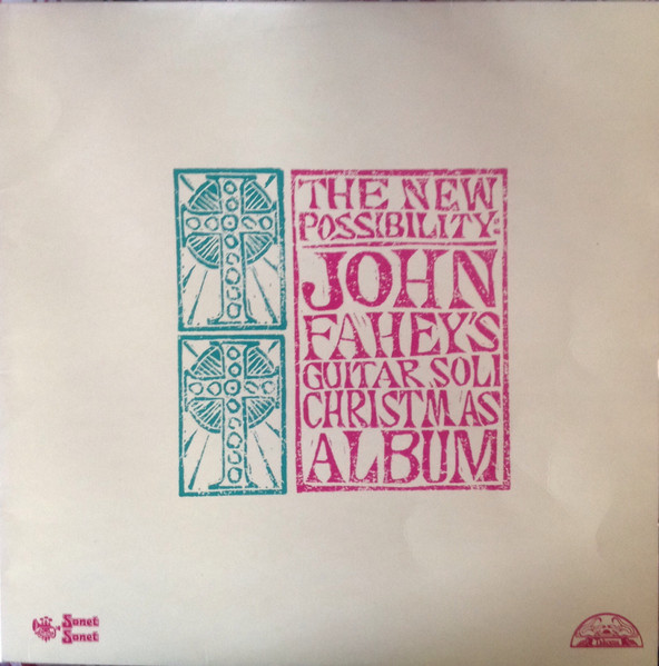 John Fahey – The New Possibility: John Fahey's Guitar Soli Christmas Album - Afbeelding 1