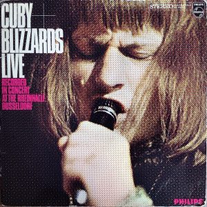 Cuby + Blizzards – Cuby + Blizzards Live (Recorded In Concert At The Rheinhalle Dusseldorf)