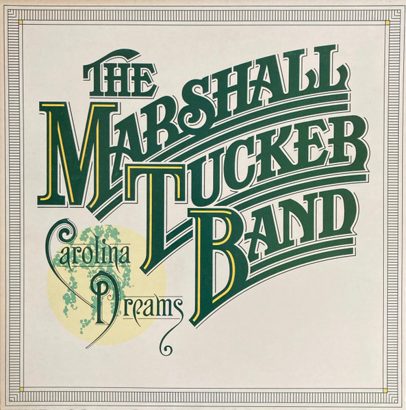 The Marshall Tucker Band - Carolina Dreams - Afbeelding 1