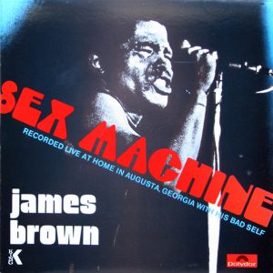 James Brown – Sex Machine