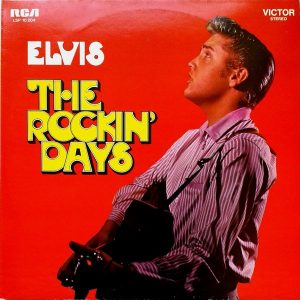 Elvis Presley - The Rockin' Days
