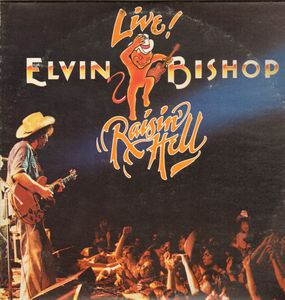 Elvin Bishop - Raising Hell (2 LP)