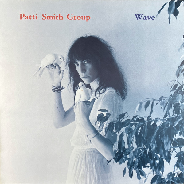 Patti Smith Group – Wave - Afbeelding 1