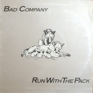 Bad Company – Run With The Pack