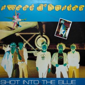 Sweet d'Buster – Shot Into The Blue
