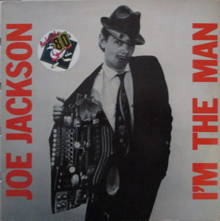 Joe Jackson - I'm the Man - Afbeelding 1