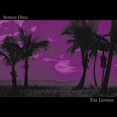Songs: Ohia - The Lioness - Afbeelding 1