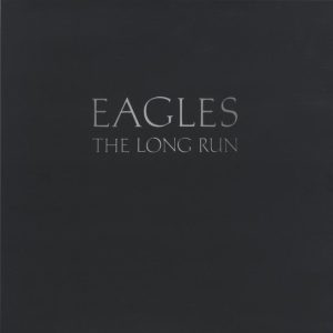 The Eagles - The Long Run