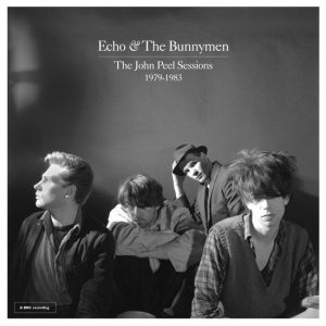 Echo & The Bunnymen - John Peel Sessions 1979-1983