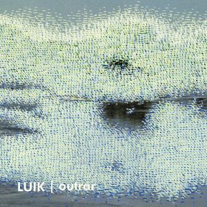 Luik - Outrar