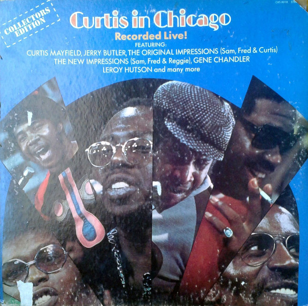 Curtis Mayfield - Curtis in Chicago, Recorded Live! - Afbeelding 1