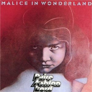 Paice Ashton Lord – Malice In Wonderland