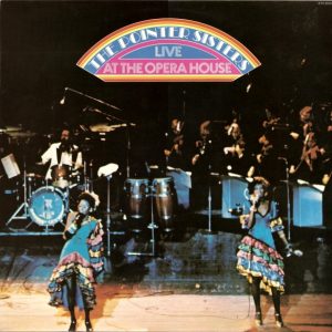 The Pointer Sisters - Live at the Opera House
