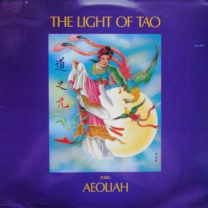 Aeoliah - The Light of Tao - Universal Planetary Music