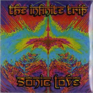 The Infinite Trip - Sonic Love