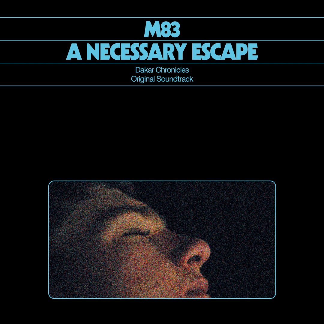 M83 - a Necessary Escape: Dakar (Dakar Chronicles original Soundtrack) - Afbeelding 1