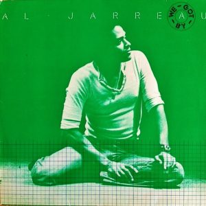 A Jarreau - We Got By