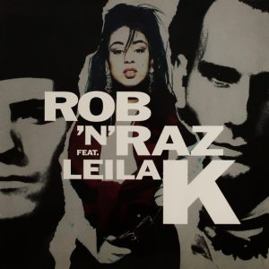 Rob 'n Raz ft. Leila K - Rob 'n Raz ft. Leila K