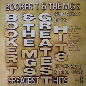 Booker T. and the MG's - Greatest Hits