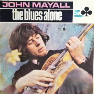 John Mayall - The Blues Alone
