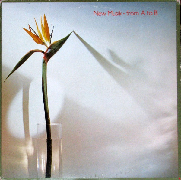 New Musik - From A to B - Afbeelding 1