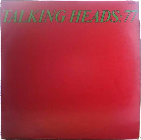 Talking Heads – Talking Heads: 77 - Afbeelding 1