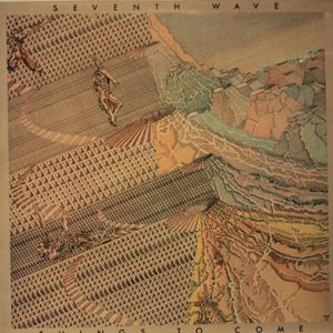 Seventh Wave - Things to Come