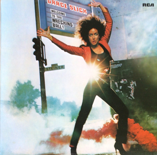 Grace Slick - Welcome to the Wrecking Ball - Afbeelding 1