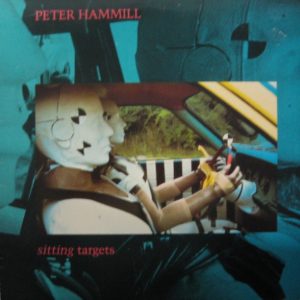 Peter Hammil - Sitting Targets