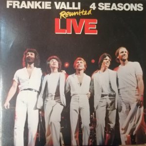 Frankie Valli and 4 Seasons - Reunited Live (2 LP)