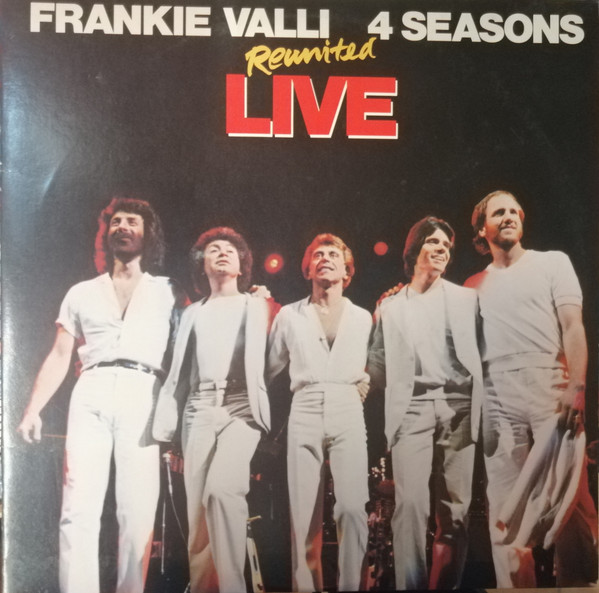 Frankie Valli and 4 Seasons - Reunited Live (2 LP) - Afbeelding 1