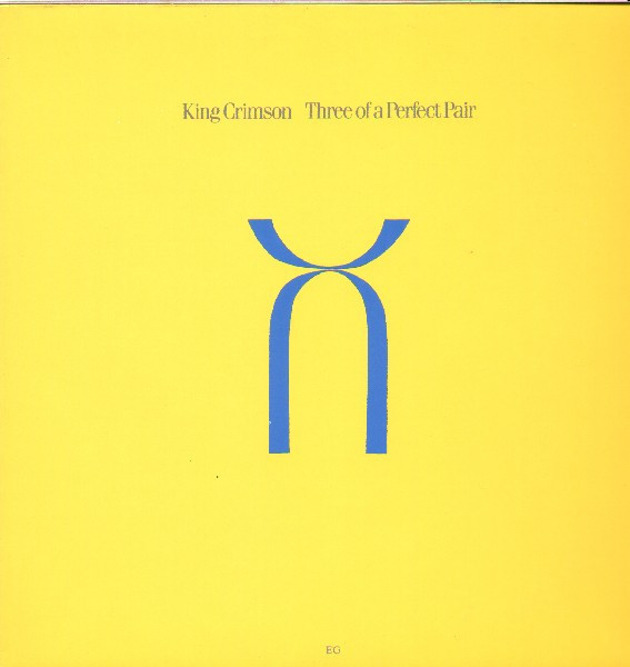 King Crimson - Three of a Perfect Pair - Afbeelding 1