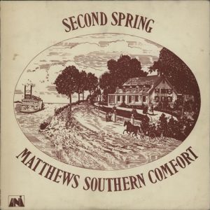 Matthews Southern Comfort - Second Spring