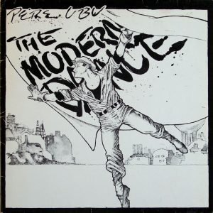 Pere Ubu - The Modern Dance