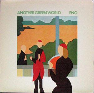 Eno - Another Green World