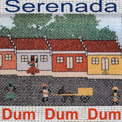 Serenada - Dum Dum Dum