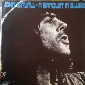 John Mayall - A Banquet in Blues