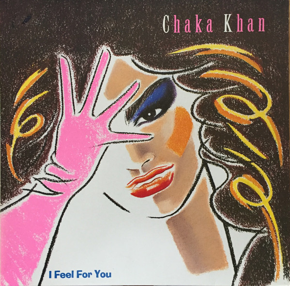 Chaka Khan - I Feel for You - Afbeelding 1