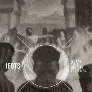 Iron Fist of the Sun - We can Yield Our Own Footsteps