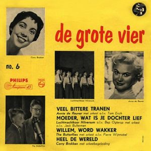 7" | De Grote Vier no. 6 - Veel Bittere tranen, Moeder wat is je Dochter Lief