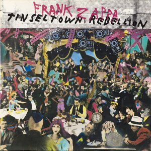 Frank Zappa - Tinseltown Rebellion (2 LP)
