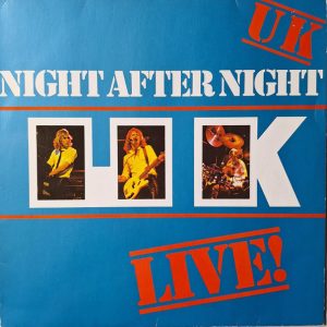 U.K. - Night After Night