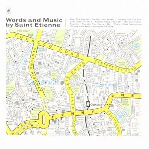 Saint Etienne - Words And Music By Saint Etienne