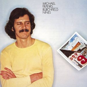 Michael Franks – Burchfield Nines