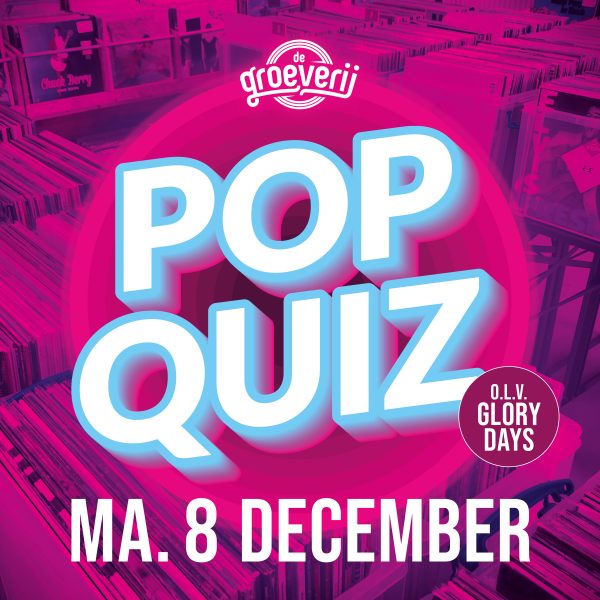 Ma. 8 DEC.: POPQUIZ! - Afbeelding 1