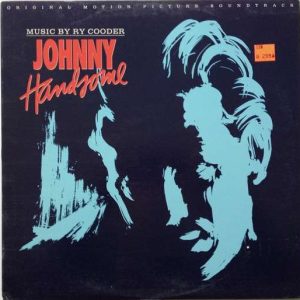 Ry Cooder – Johnny Handsome (Original Motion Picture Soundtrack)