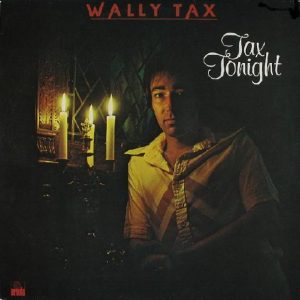 Wally Tax – Tax Tonight